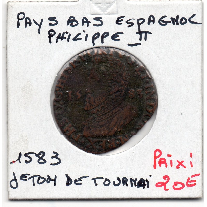 Pays-Bas Espagnols Philippe II 1583 Tournai, jeton