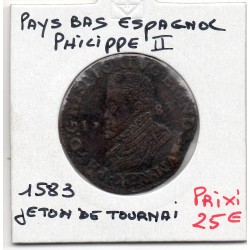 Pays-Bas Espagnols Philippe II 1583 Tournai, jeton