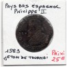 Pays-Bas Espagnols Philippe II 1583 Tournai, jeton