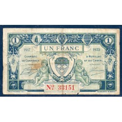 Aurillac 1 franc TB 1917-1923 pirot 13 Billet de la chambre de Commerce