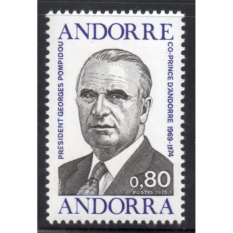 Timbre Andorre Yvert No 249 Georges Pompidou neuf ** 1975