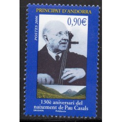 Timbre Andorre Yvert No 629 Pablo Casals neuf ** 2006