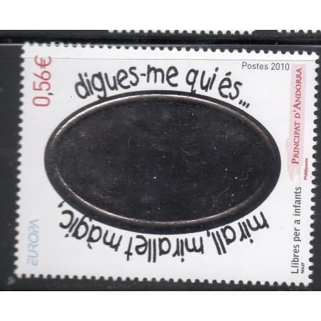 Timbre Andorre Yvert No 694 Europa, les livres, Le miroir magique neuf ** 2010