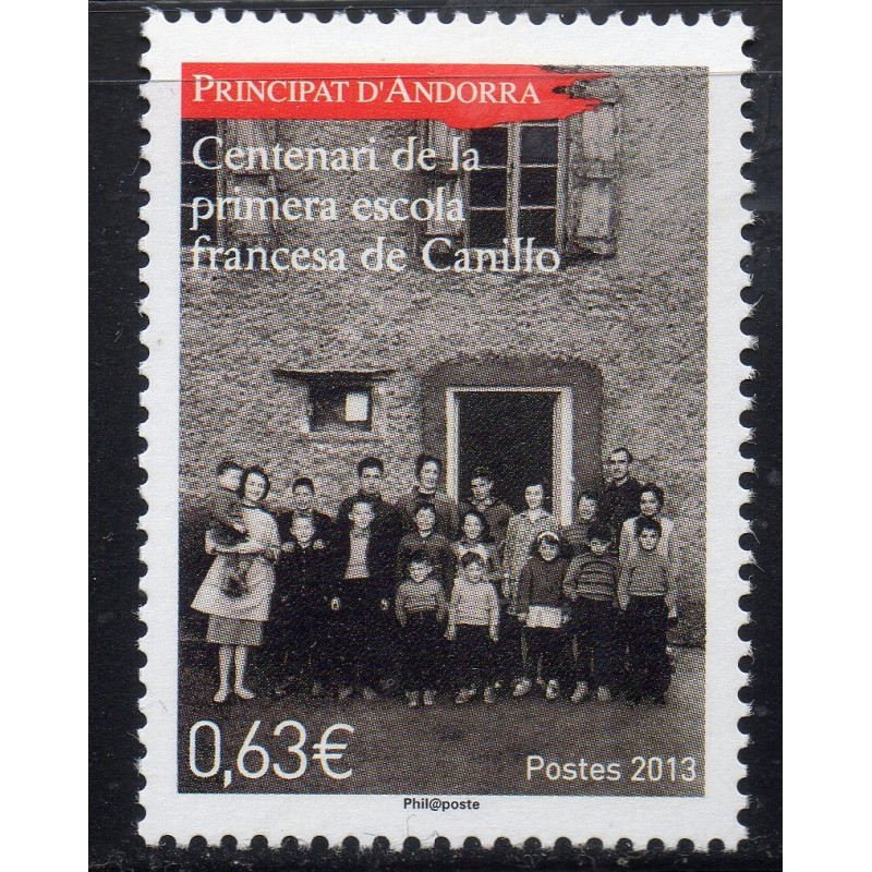 Timbres Andorre Yvert No 744 Ecole française de Canillo neuf ** 2013