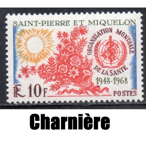 Timbre Saint Pierre et Miquelon 379 20 ans de l'OMS neuf charnière * 1968