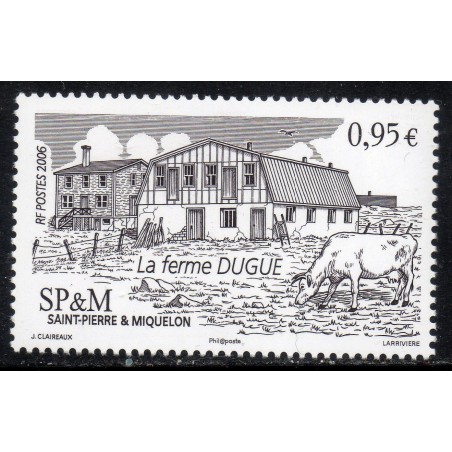 Timbre Saint Pierre et Miquelon 875 Ferme Dugué  neuf ** 2006