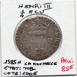 1/4 ou quart d'Ecu Croix de Face  1585 H La Rochelle Henri III pièce de monnaie royale
