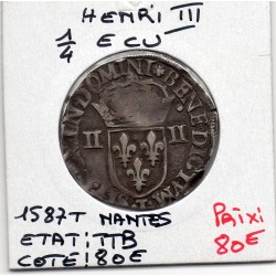 1/4 ou quart d'Ecu Croix de Face 1587 T Nantes Henri III pièce de monnaie royale