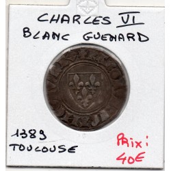 Blanc Guenar Charles VI (1389) Toulouse pièce de monnaie royale