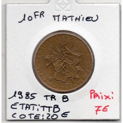 10 francs Mathieu 1985 tranche B TTB, France pièce de monnaie