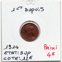 1 centime Dupuis 1914 Sup, France pièce de monnaie