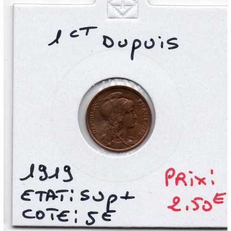 1 centime Dupuis 1919 Sup+, France pièce de monnaie