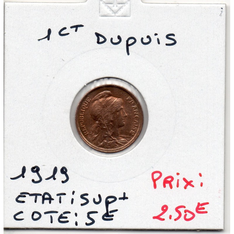 1 centime Dupuis 1919 Sup+, France pièce de monnaie