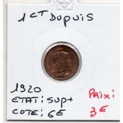 1 centime Dupuis 1920 Sup+, France pièce de monnaie