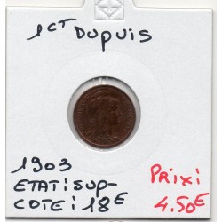 1 centime Dupuis 1903 Sup-, France pièce de monnaie