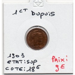 1 centime Dupuis 1903 Sup+, France pièce de monnaie