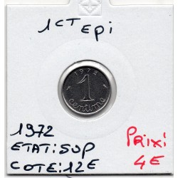 1 centime Epi 1972 Sup, France pièce de monnaie