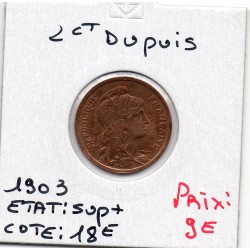2 centimes Dupuis 1903 Sup+, France pièce de monnaie