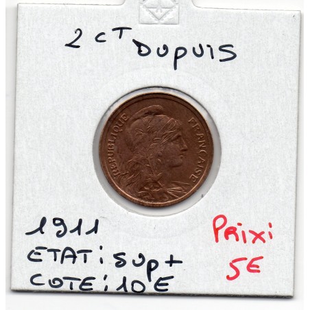 2 centimes Dupuis 1911 Sup+, France pièce de monnaie