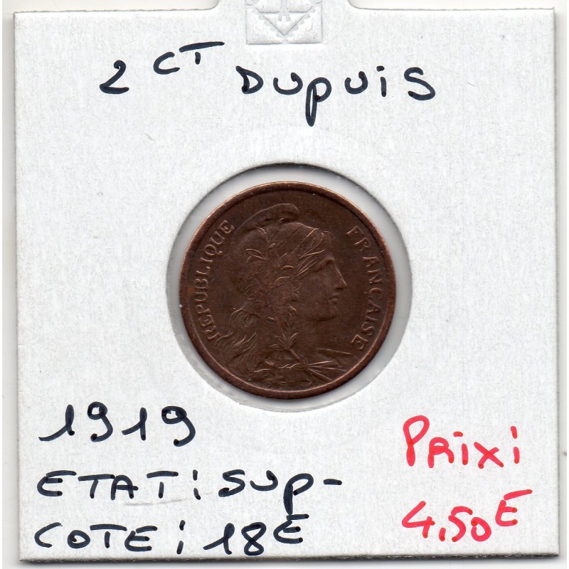 2 centimes Dupuis 1919 Sup-, France pièce de monnaie