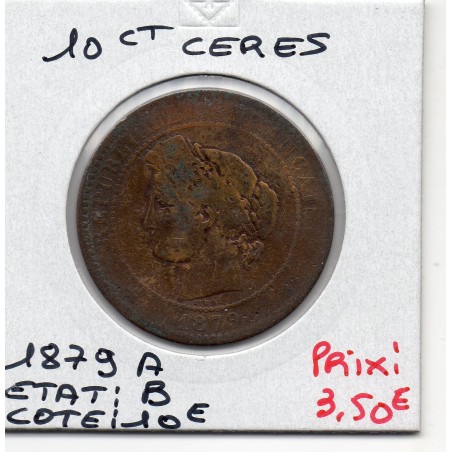 10 centimes Cérès 1879 A Paris B, France pièce de monnaie