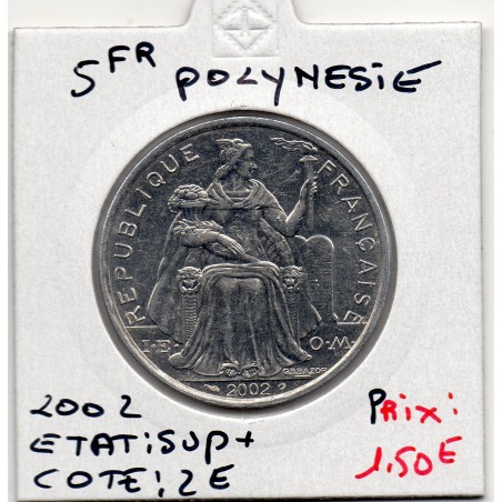 Polynésie Française 5 Francs 2002 Sup+, Lec 63g pièce de monnaie