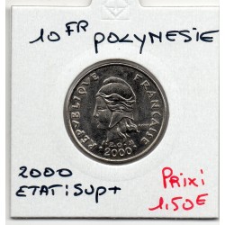 Polynésie Française 10 Francs 2000 Sup+, Lec 84e pièce de monnaie