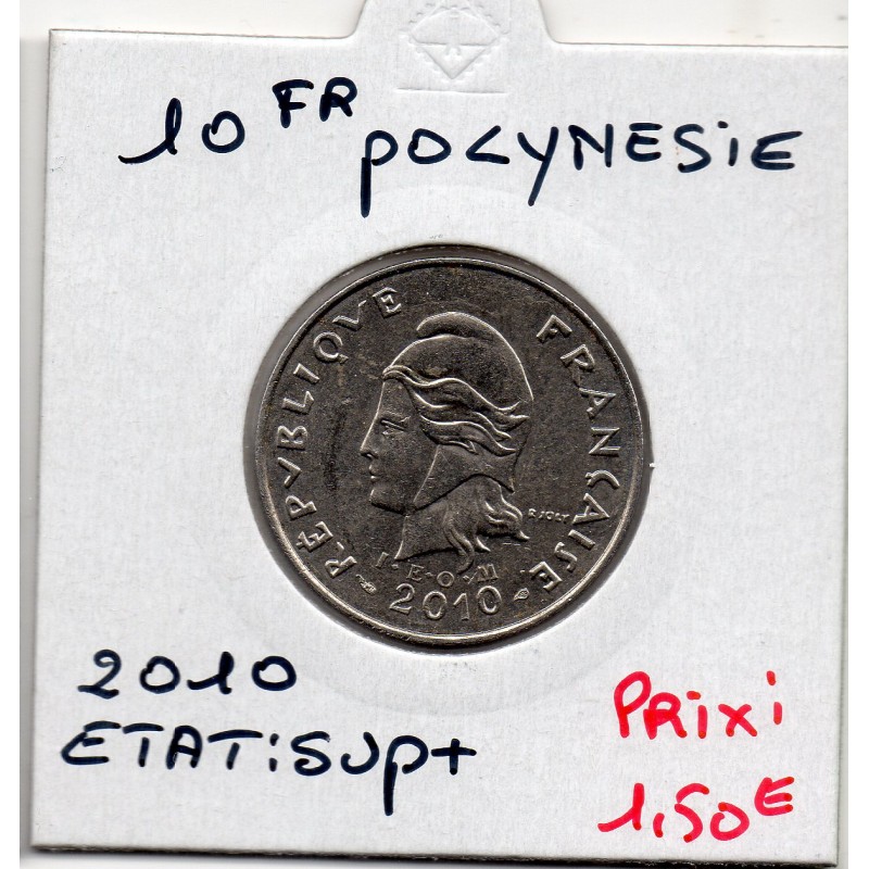 Polynésie Française 10 Francs 2010 Sup+, Lec - pièce de monnaie