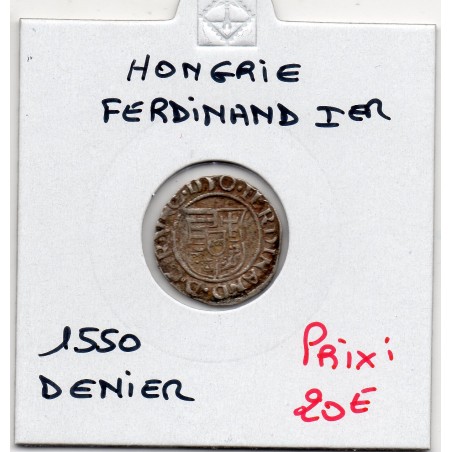 Hongrie Ferdinand 1er denier 1550 Kremnica TTB, pièce de monnaie