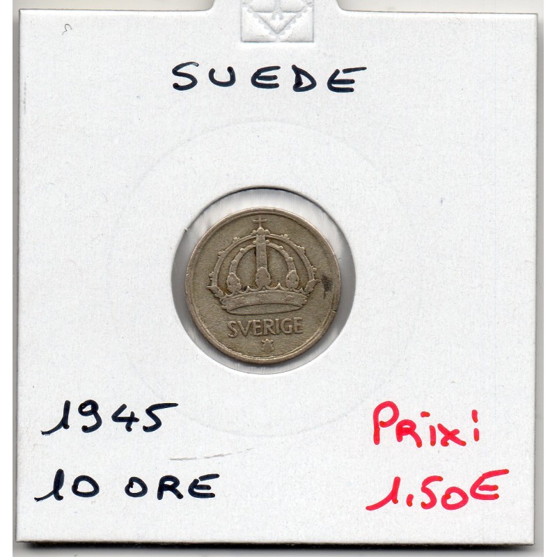 Suède 10 Ore 1945 TTB, KM 816 pièce de monnaie
