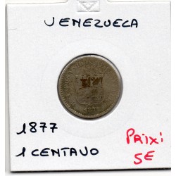 Venezuela 1 centavo 1877 B, KM Y25 pièce de monnaie