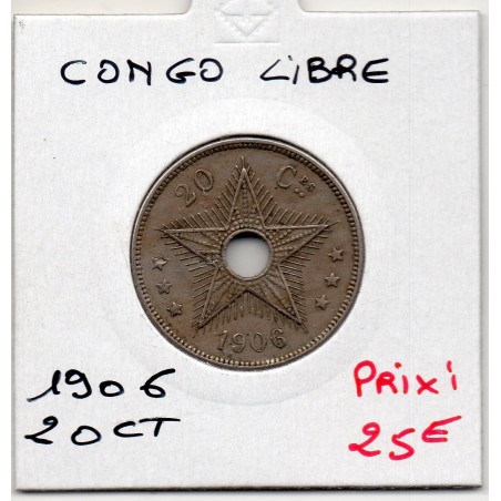 Congo Libre 20 centimes 1906 Sup, KM 11 pièce de monnaie