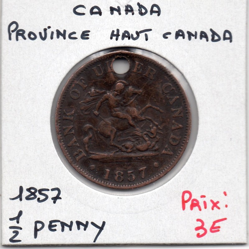 Haut Canada1/2 penny bank Token 1857 TTB Trou, KM TN2 pièce de monnaie