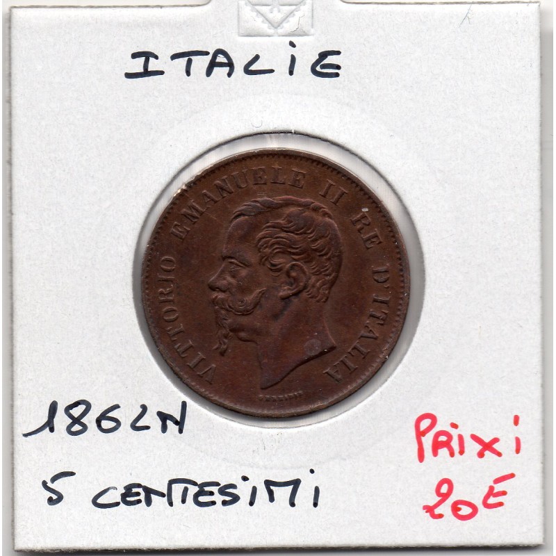 Italie 5 centesimi 1862 N Naples Sup+,  KM 3 pièce de monnaie