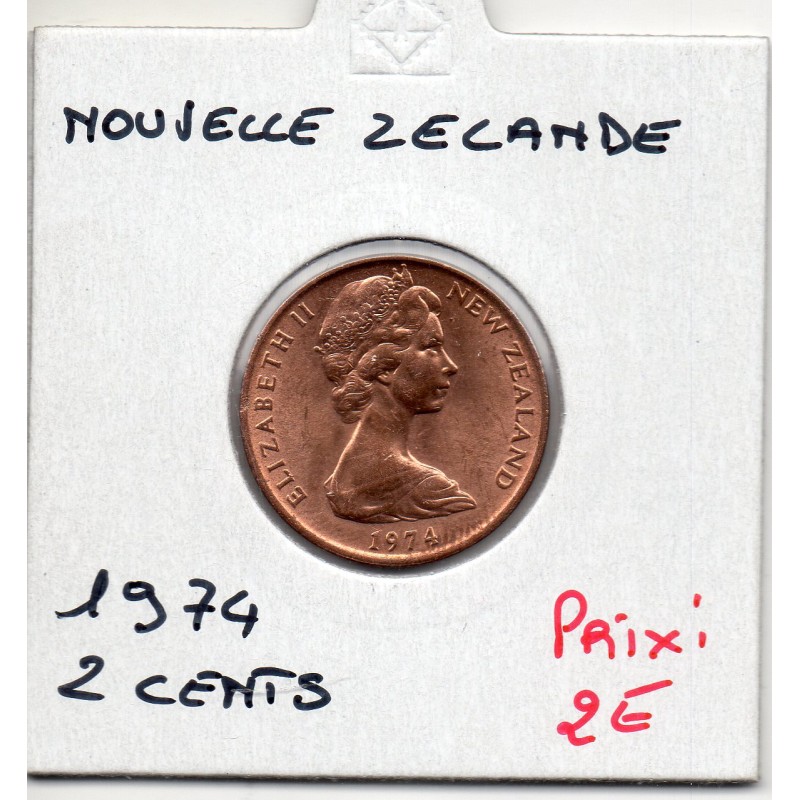 Nouvelle Zélande 2 cents 1974 Spl, KM 32 pièce de monnaie