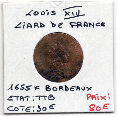 Liard de France 1655 K Bordeaux TTB Louis XIV pièce de monnaie royale