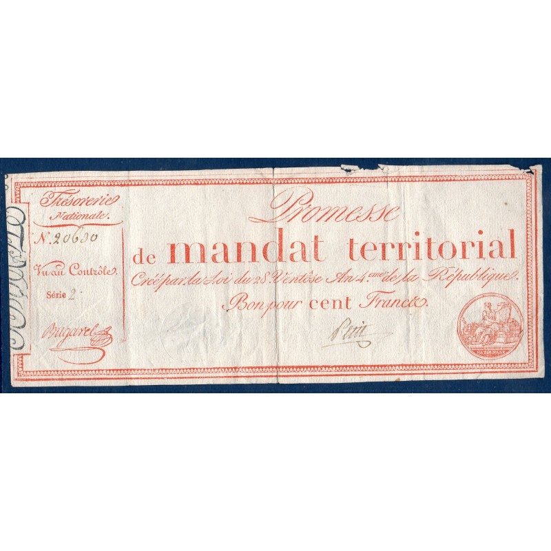 100 francs avec série Promesse de mandat territorial 28 ventose an 4 TTB- signature Petit