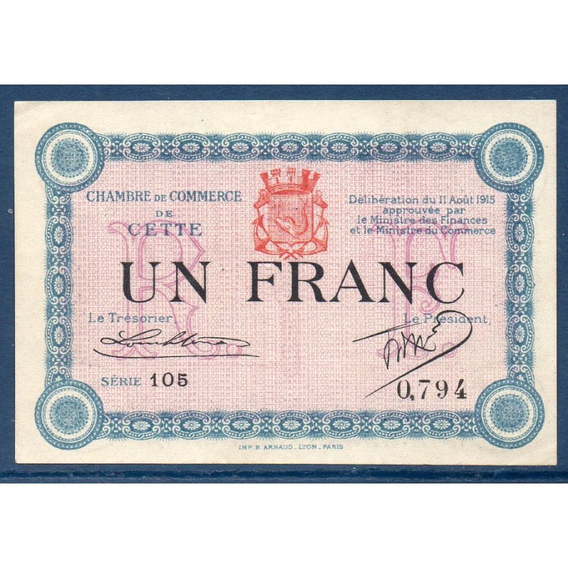 Cette (sète) 1 franc Spl 11.8.1915 pirot 41.5 Billet de la chambre de Commerce