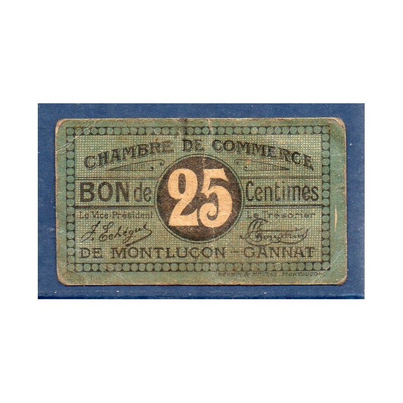 Montluçon Gannat 25 Centimes TB ND Pirot 84.68 Billet de la chambre de Commerce