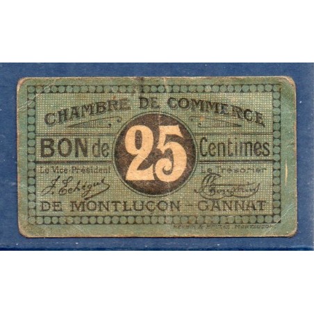 Montluçon Gannat 25 Centimes TB ND Pirot 84.68 Billet de la chambre de Commerce