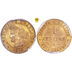 1 centime Cérès 1874 A PCGS MS64 SPL+, France pièce de monnaie