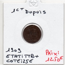 1 centime Dupuis 1909 TTB+, France pièce de monnaie