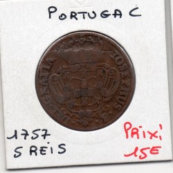 Portugal 5 reis 1757 TB, KM 242 pièce de monnaie