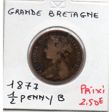 Grande Bretagne 1/2 Penny 1877 B, KM 754 pièce de monnaie