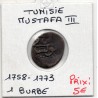 Tunisie mustafa III 1 burbe 1758-1773 B, KM 52.1 pièce de monnaie