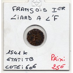 Liard a l'F Francois 1er K Bordeaux TB (1541) pièce de monnaie royale