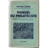 Manuel du philatéliste par Edmond LOCARD édition de 1942