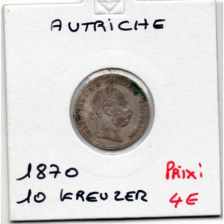 Autriche 10 kreuzer 1870 TB, KM 2206 pièce de monnaie