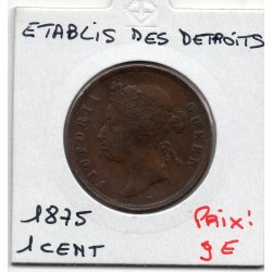 Etablissement des Détroits 1 cent 1875 TTB, KM 9 pièce de monnaie