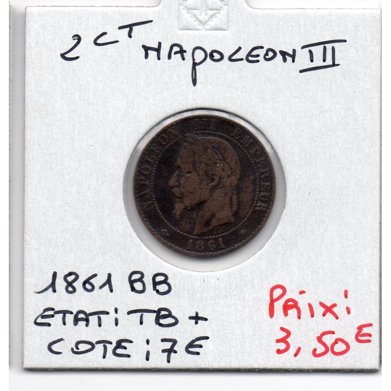 2 centimes Napoléon III tête laurée 1861 BB Strasbourg TB+, France pièce de monnaie